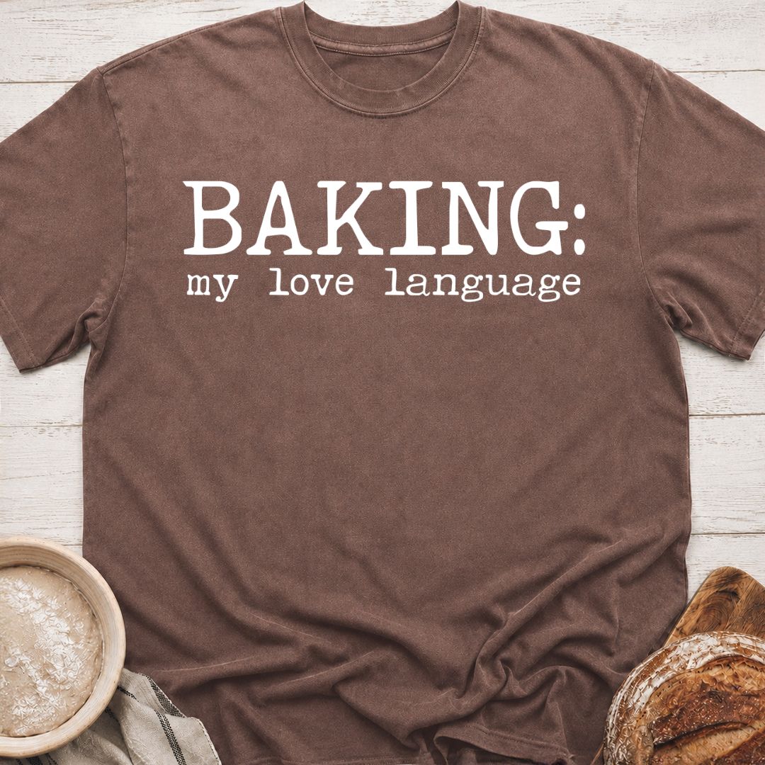 Baking Love Language T-Shirt