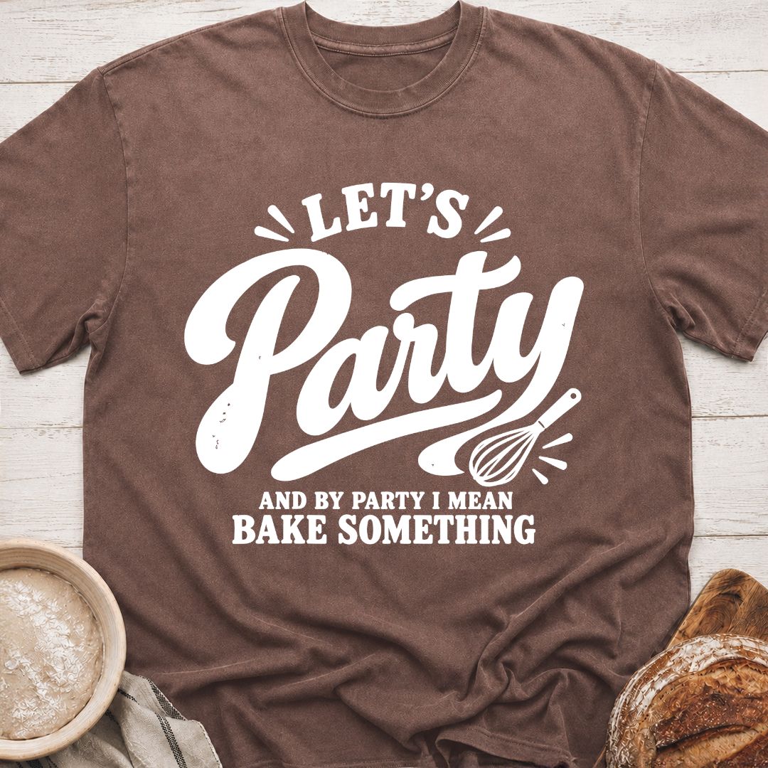 Let's Party T-Shirt