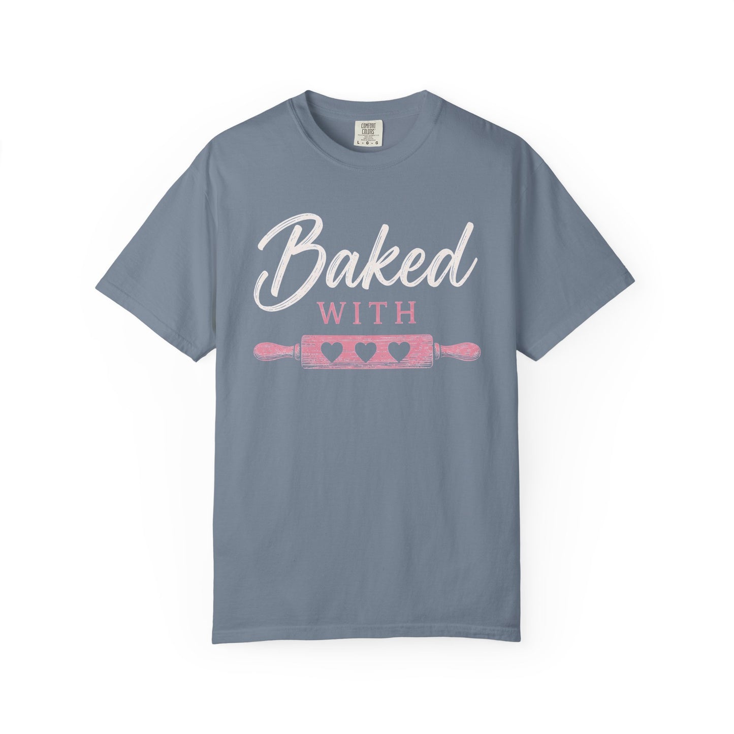 Baked With Love T-Shirt
