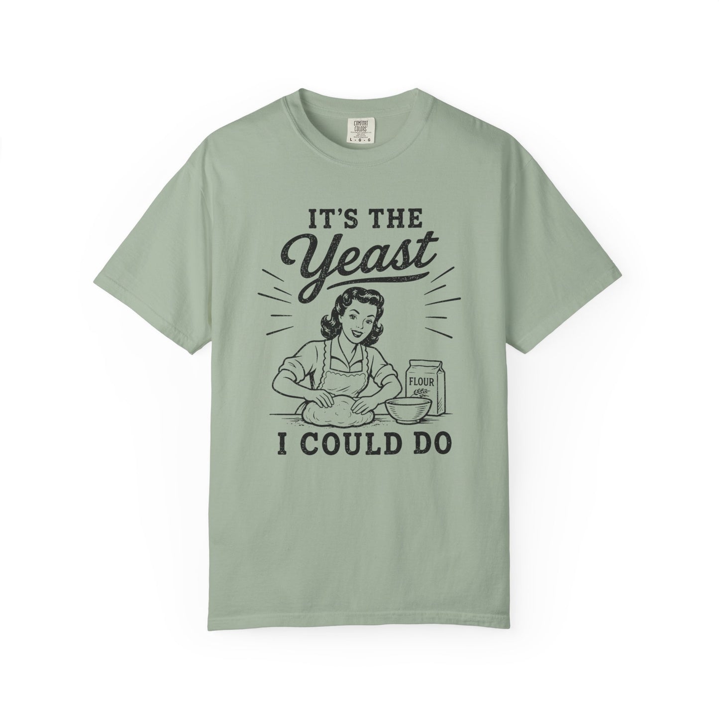 The Yeast I Could Do T-Shirt