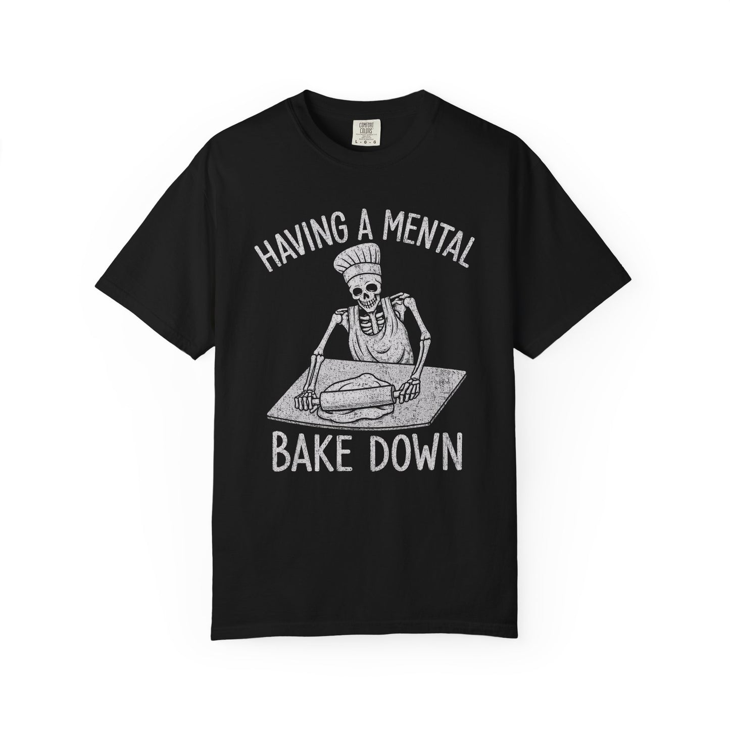 Mental Bake Down T-Shirt