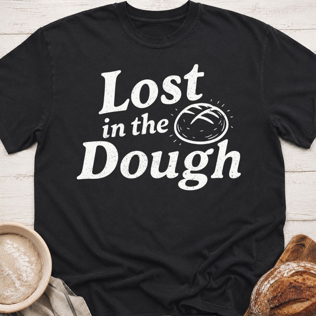 Lost In The Dough T-Shirt