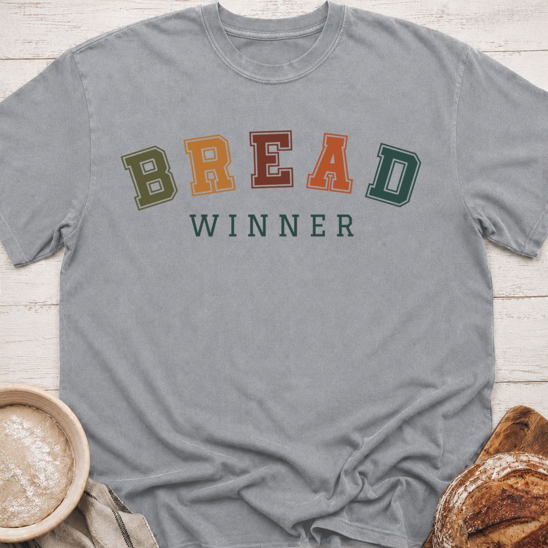 Bread Winner T-Shirt