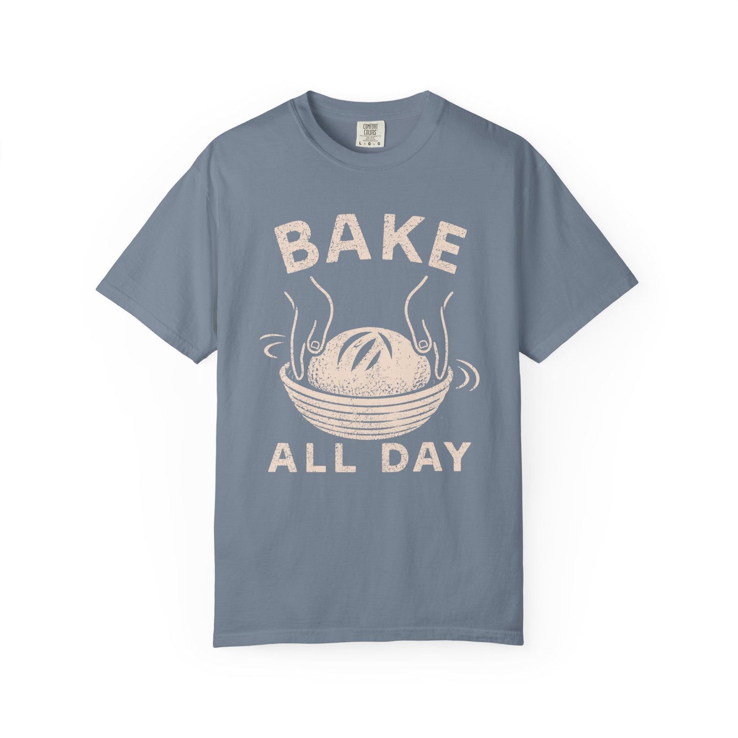 Bake All Day T-Shirt