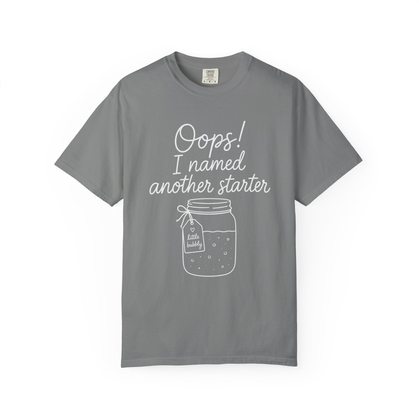 I Named Another Starter T-Shirt