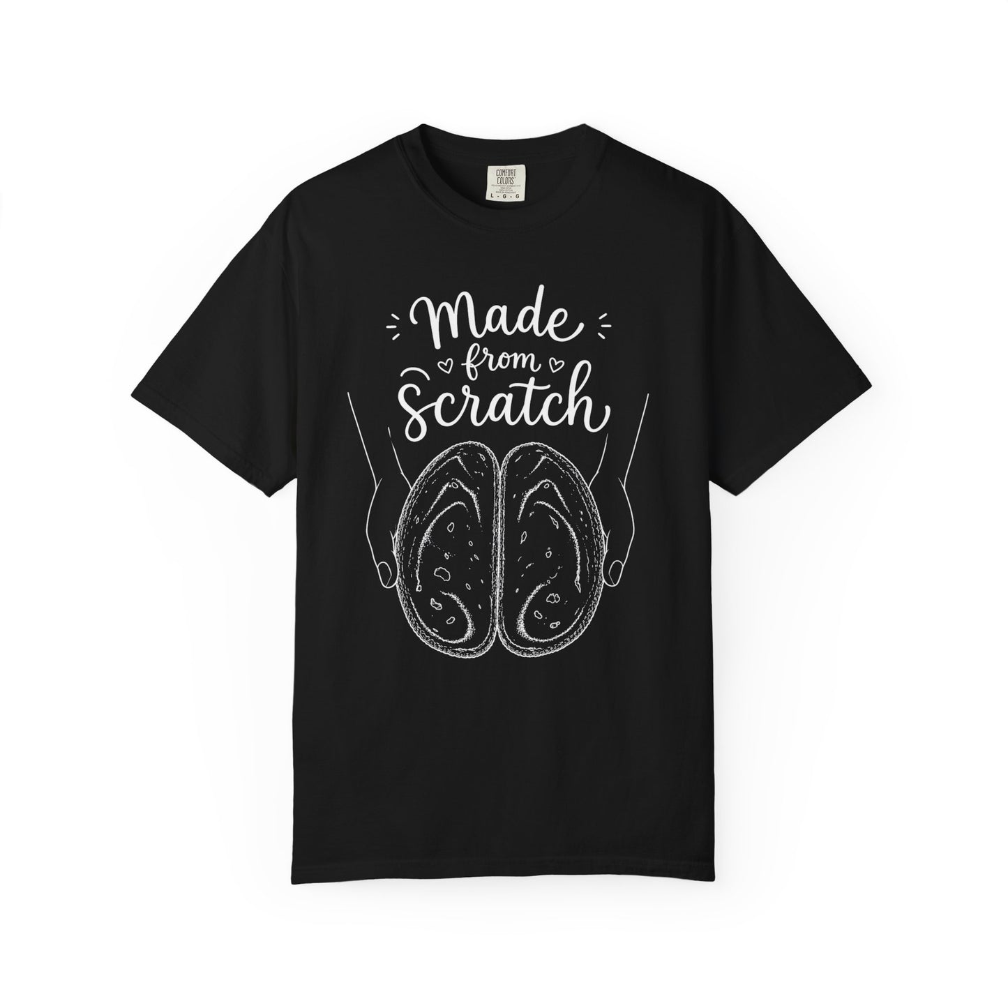 Made From Scratch T-Shirt