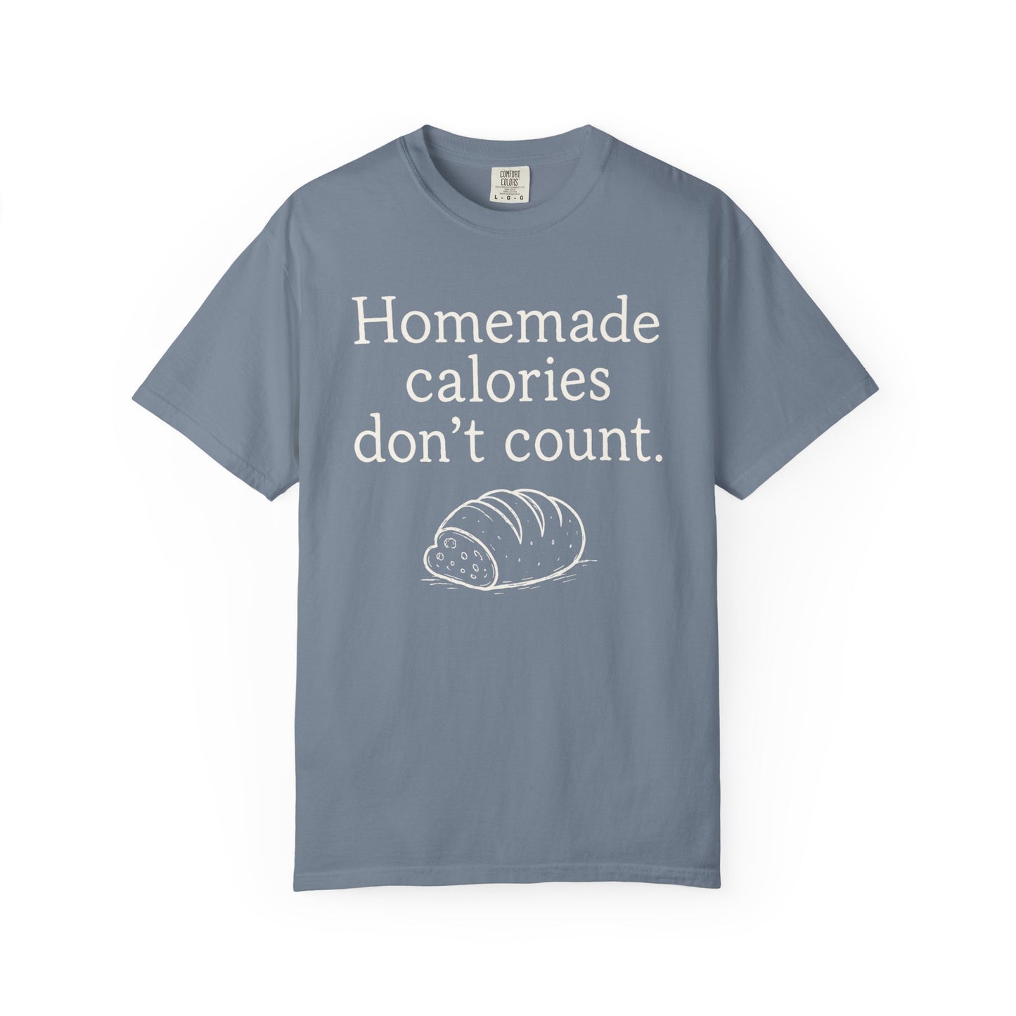 Homemade Calories T-Shirt
