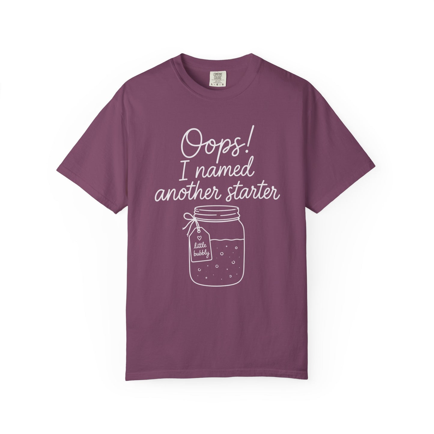I Named Another Starter T-Shirt