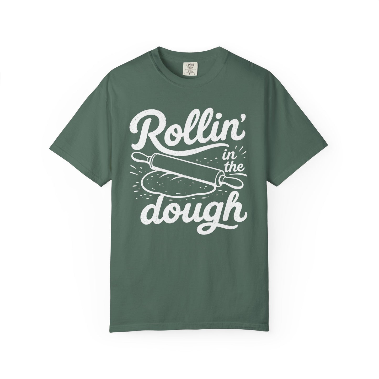 Rollin' In The Dough T-Shirt
