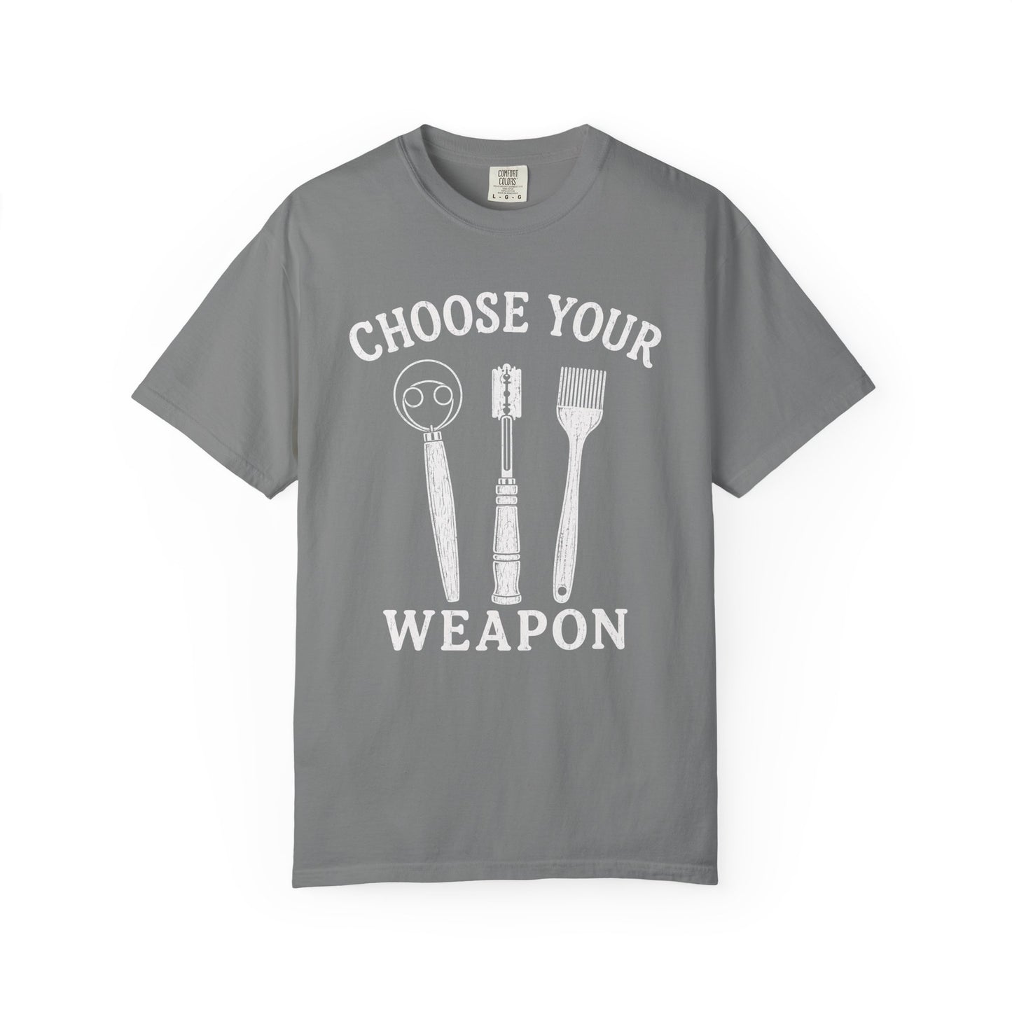 Choose Your Weapon T-Shirt