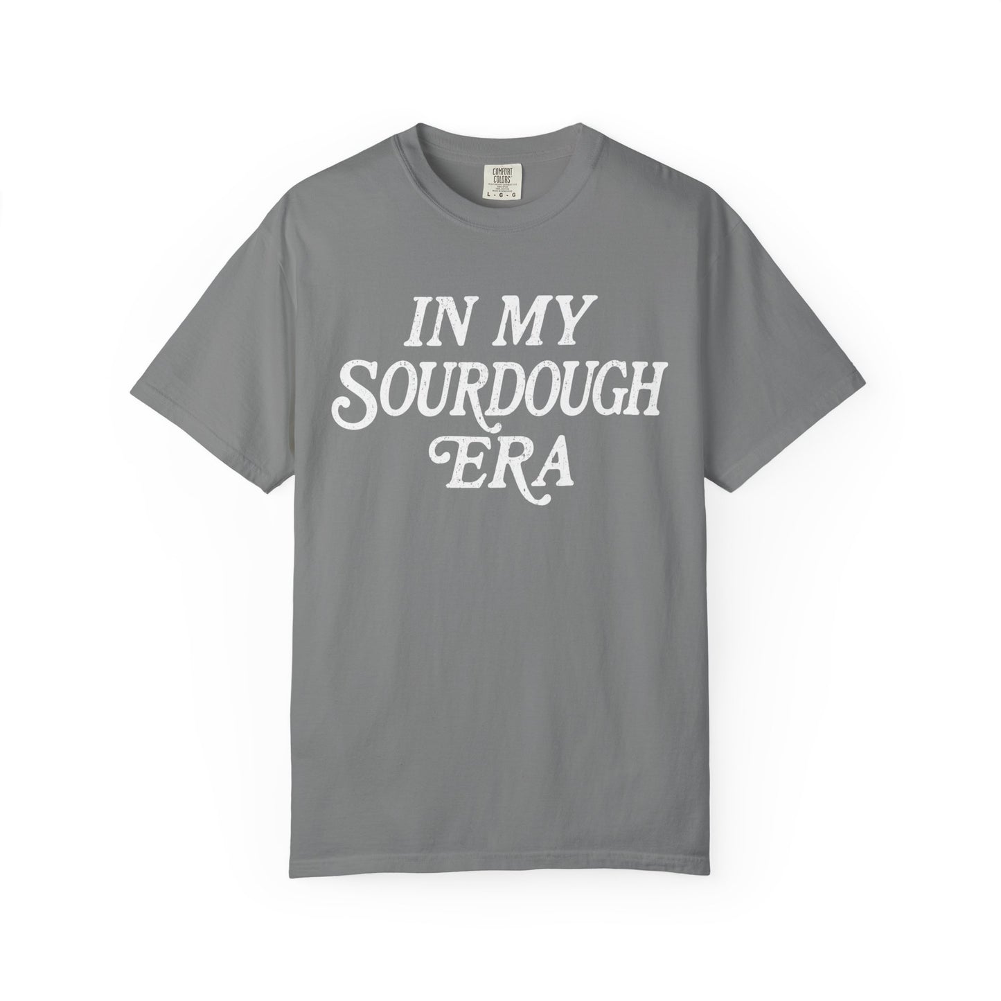 In My Sourdough Era T-Shirt