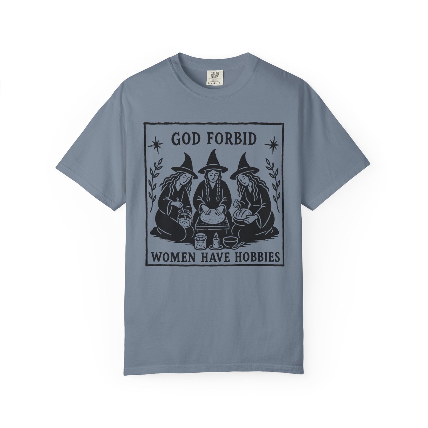 Women Have Hobbies T-Shirt
