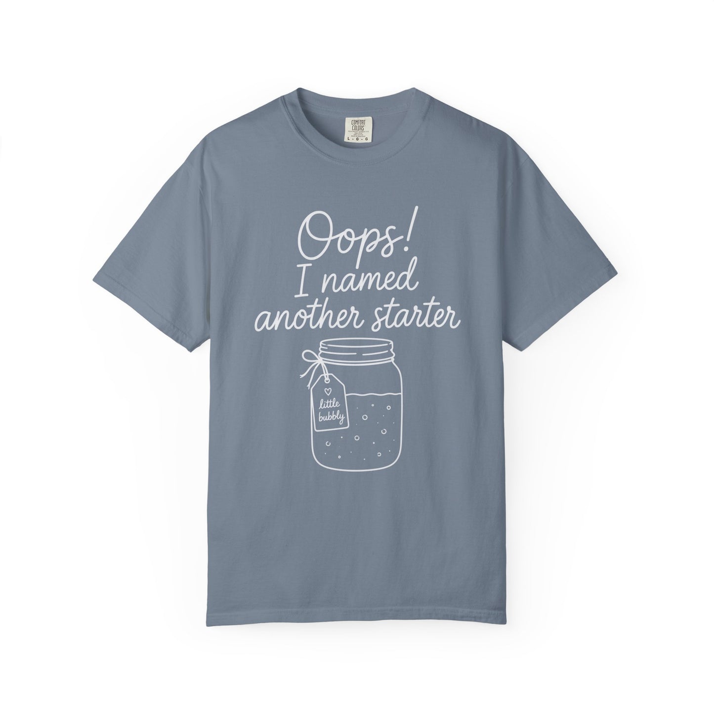 I Named Another Starter T-Shirt