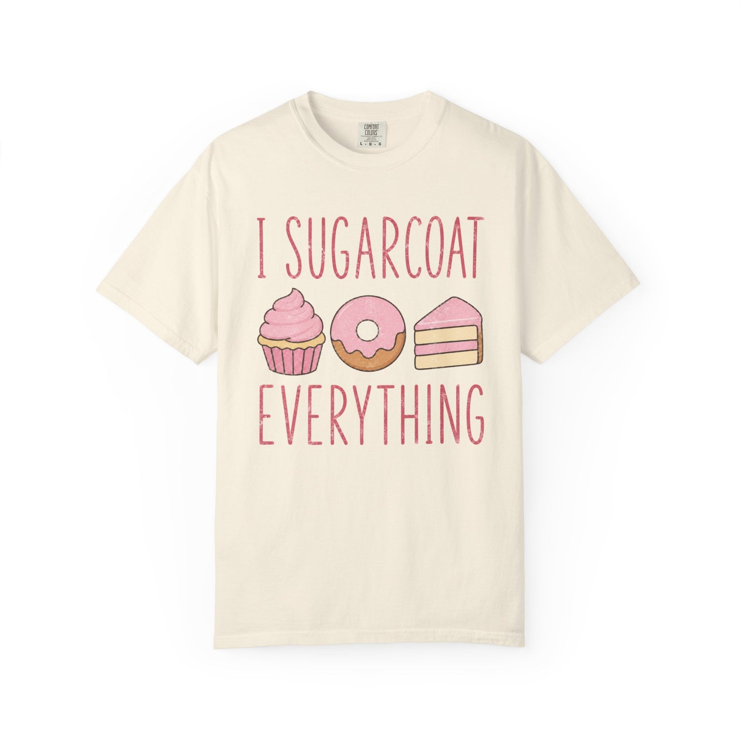 I Sugarcoat T-Shirt