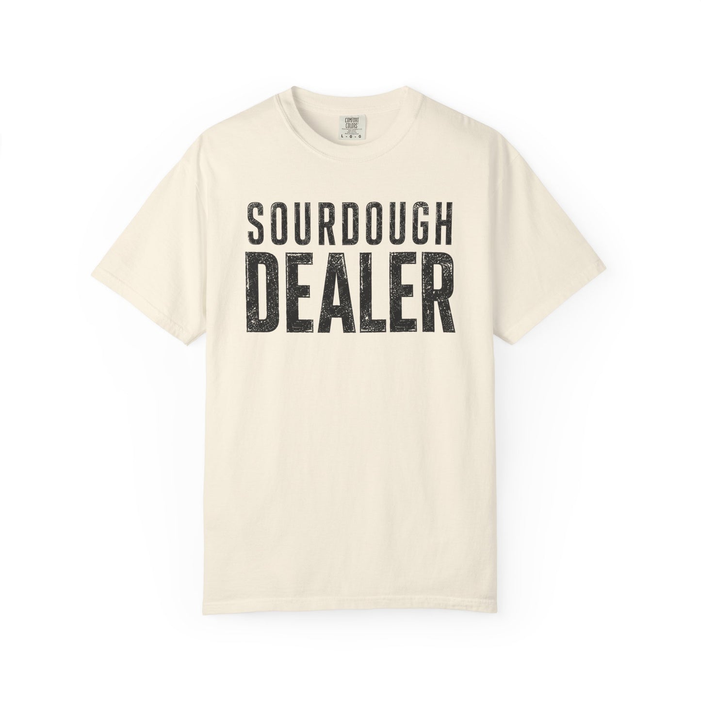 Sourdough Dealer T-Shirt