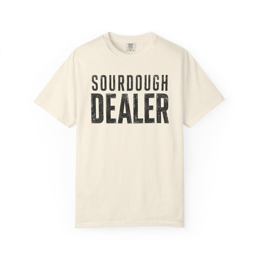 Sourdough Dealer T-Shirt