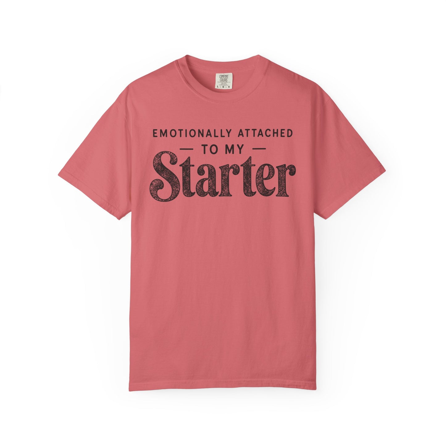 Attached To My Starter T-Shirt