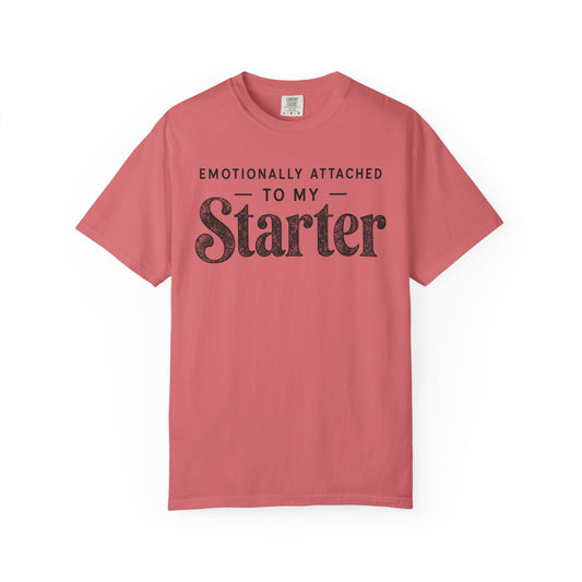 Attached To My Starter T-Shirt