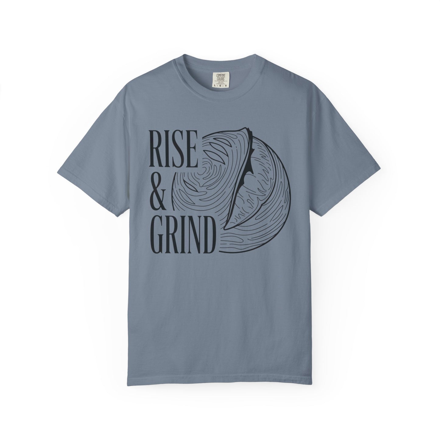 Rise & Grind T-Shirt
