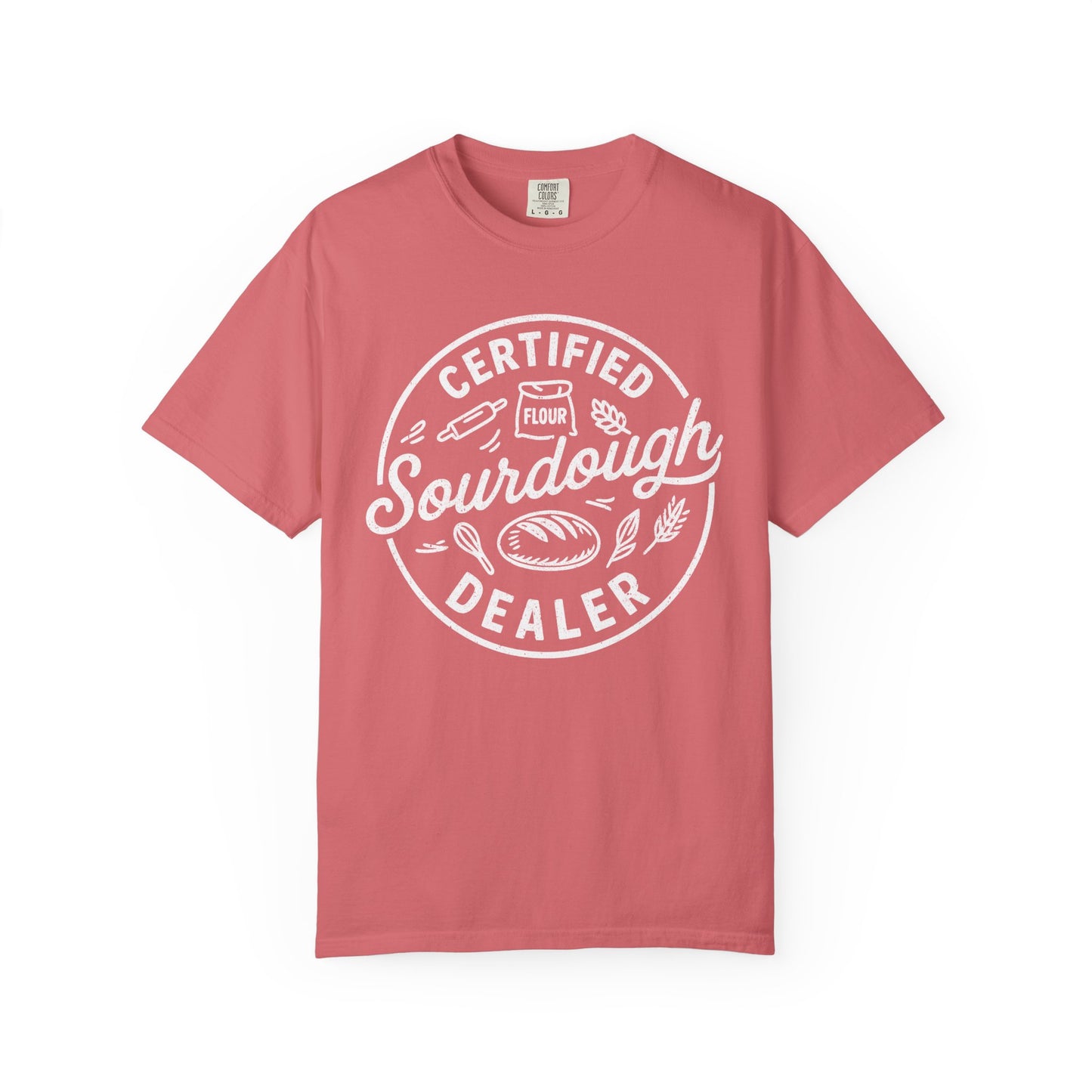 Certified Sourdough Dealer  T-Shirt