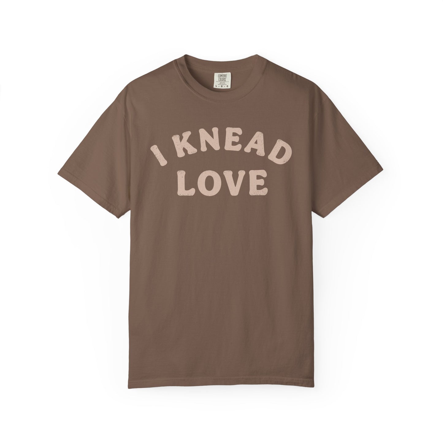 I Knead Love T-Shirt