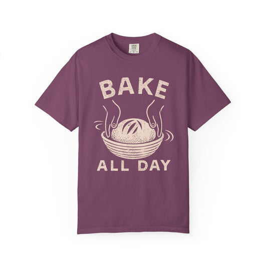 Bake All Day T-Shirt