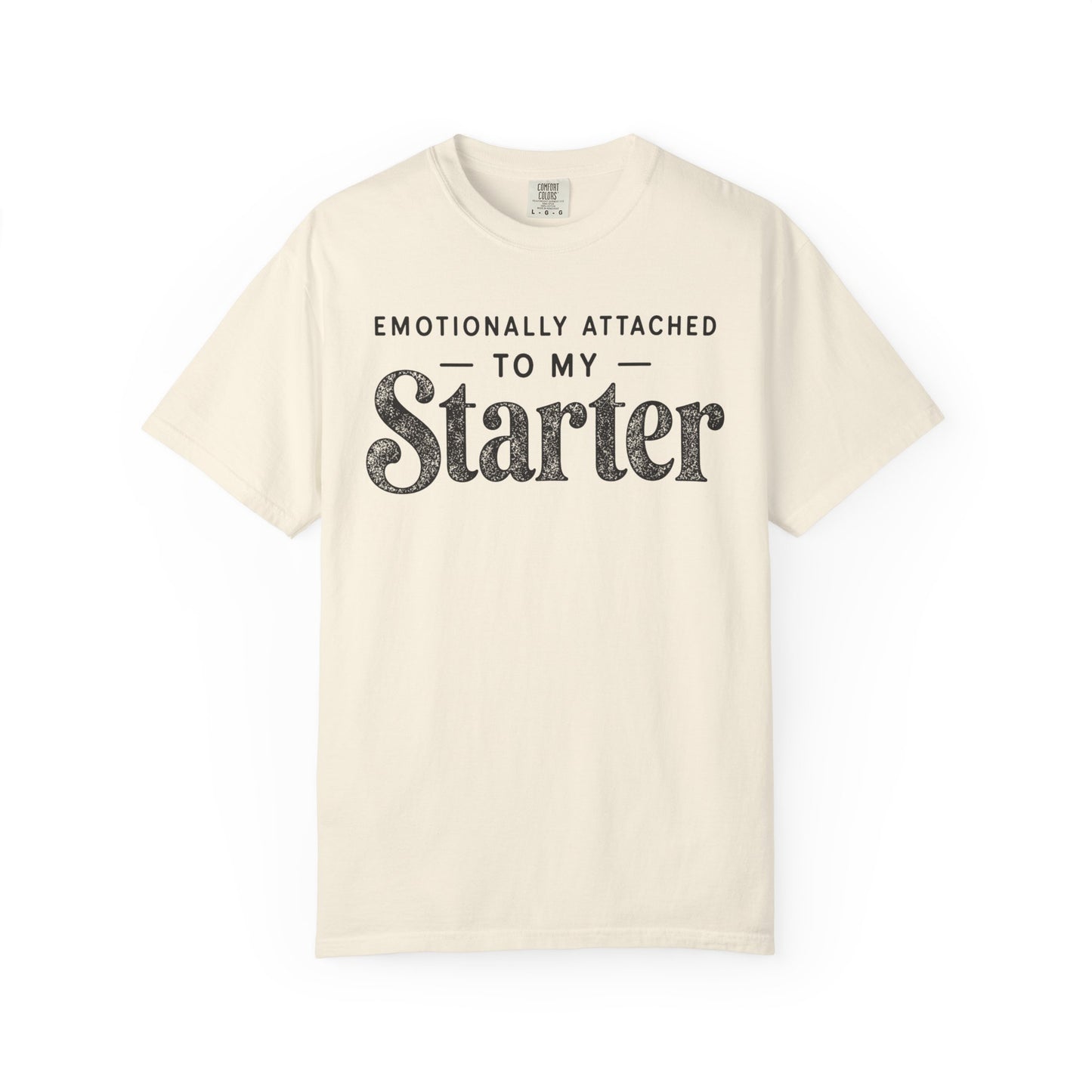 Attached To My Starter T-Shirt