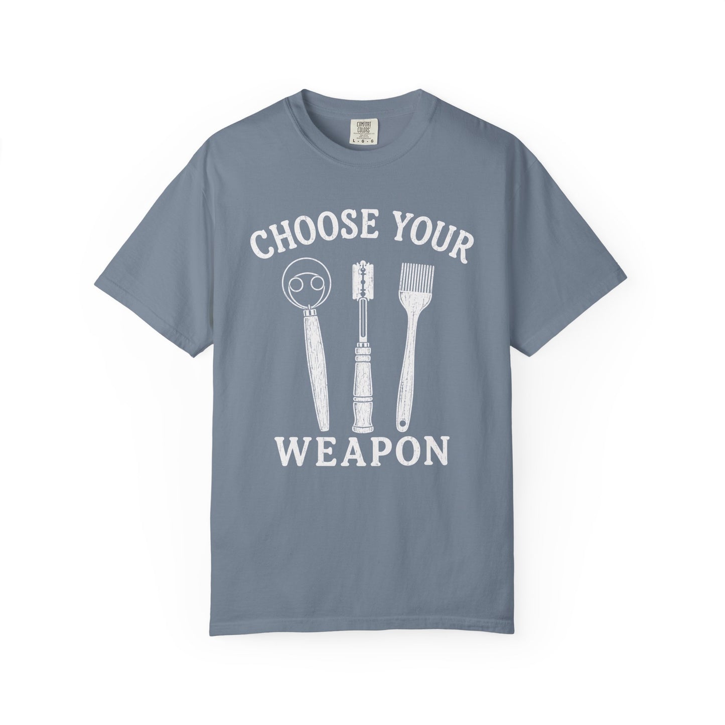 Choose Your Weapon T-Shirt