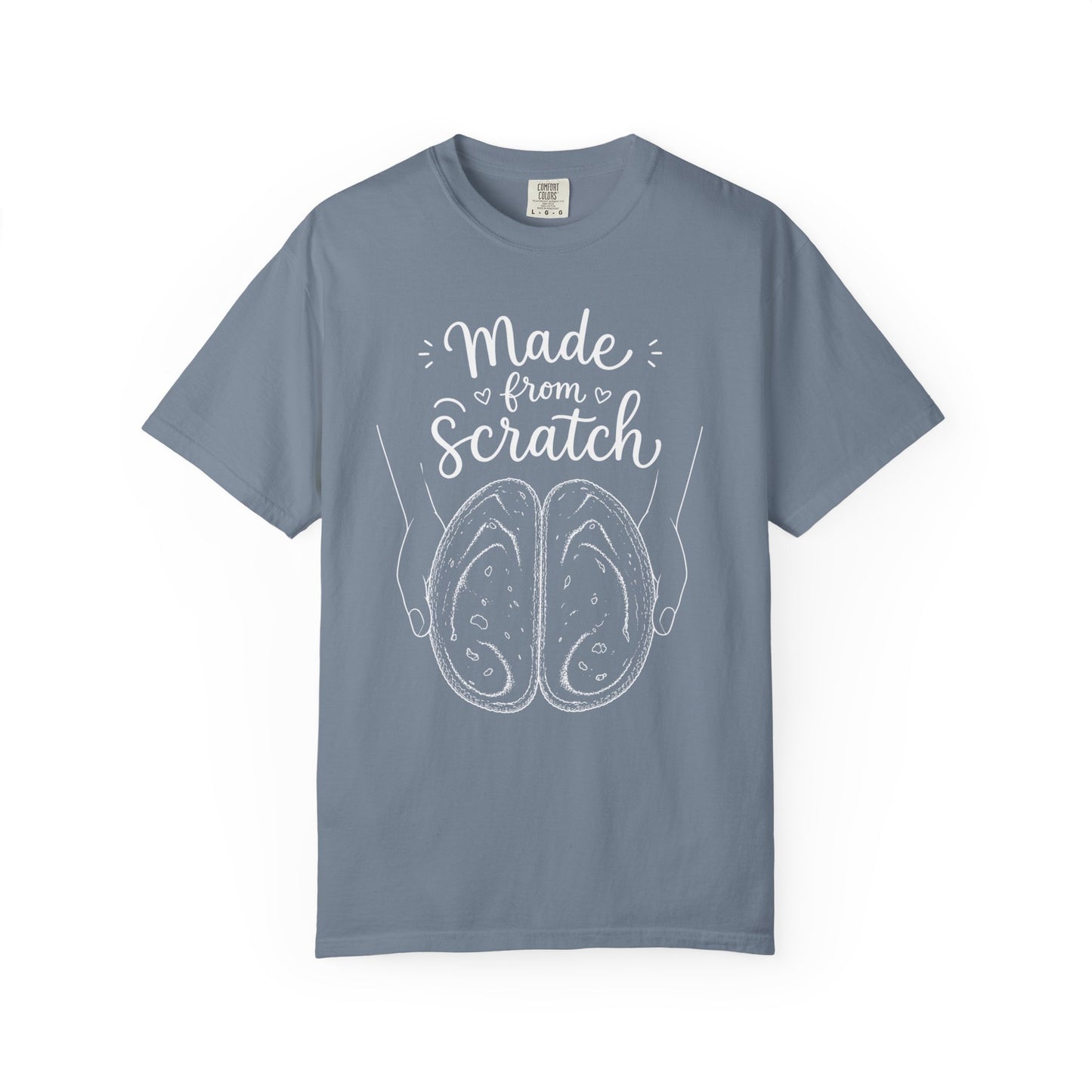Made From Scratch T-Shirt