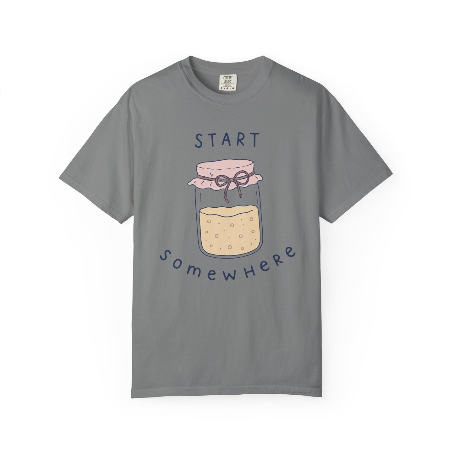 Start Somewhere T-Shirt