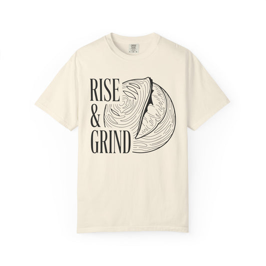 Rise & Grind T-Shirt