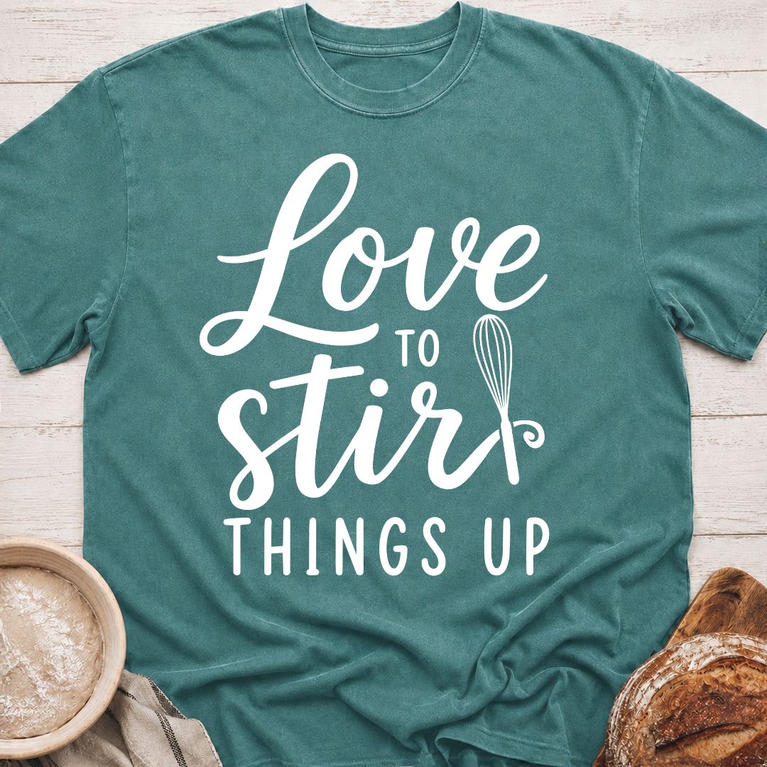 Stir Things Up T-Shirt