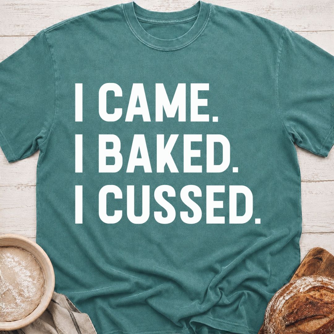 Baked & Cussed T-Shirt