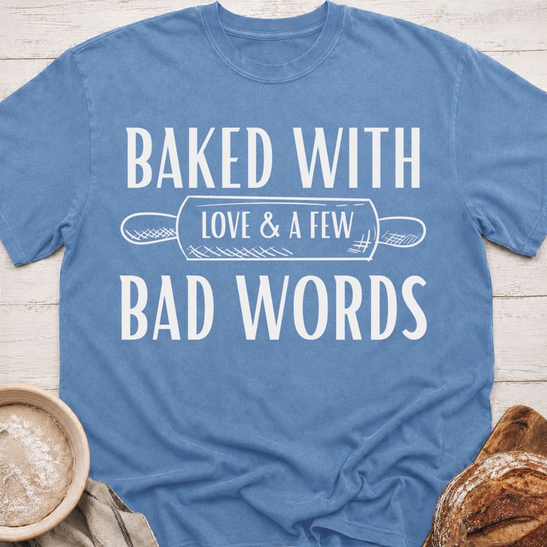 Baking & Bad Words T-Shirt