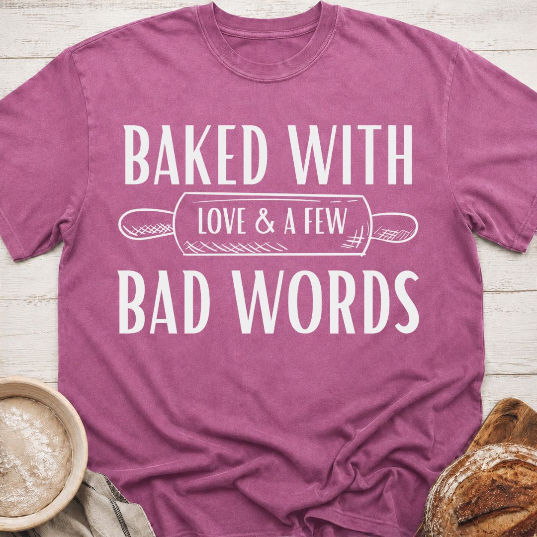Baking & Bad Words T-Shirt