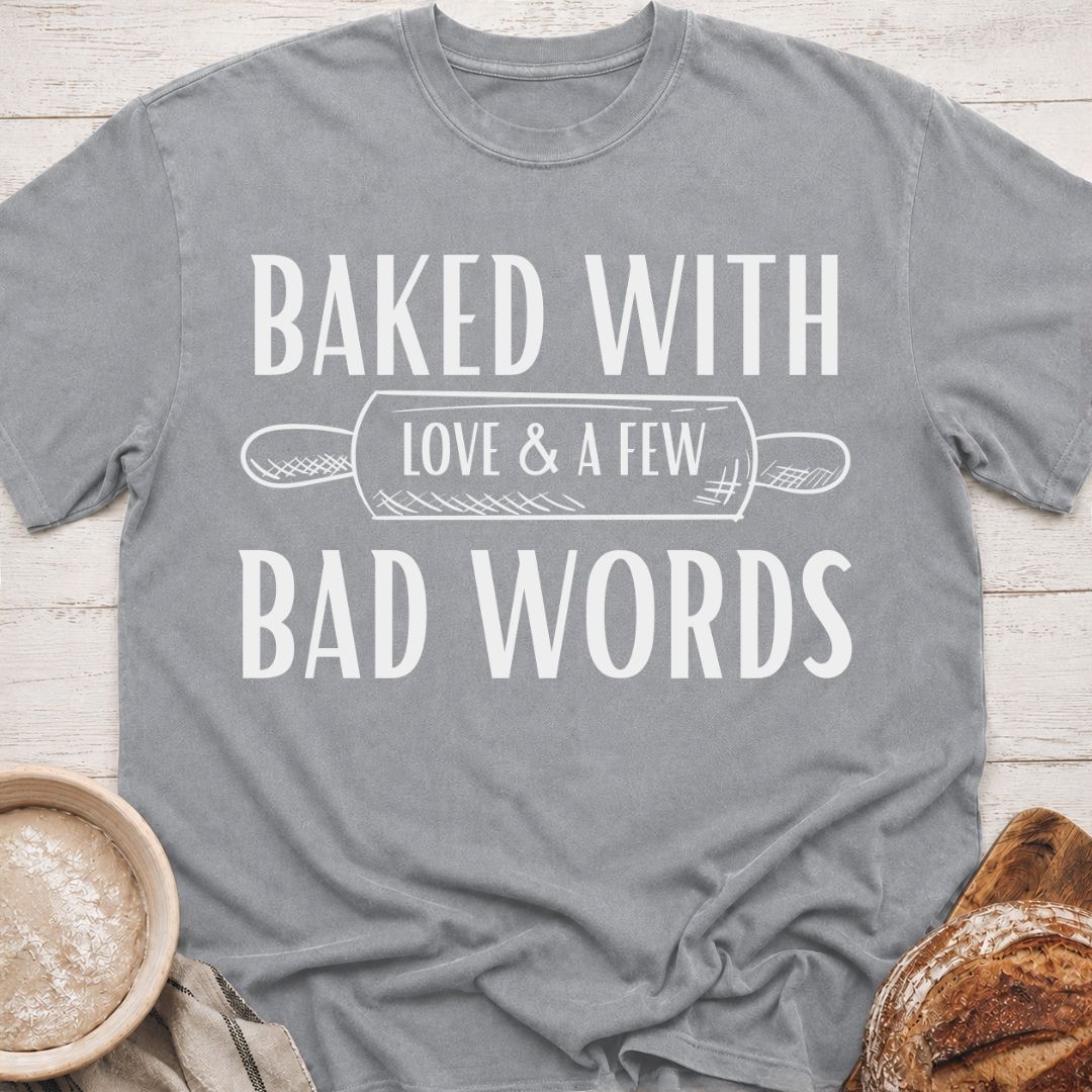 Baking & Bad Words T-Shirt