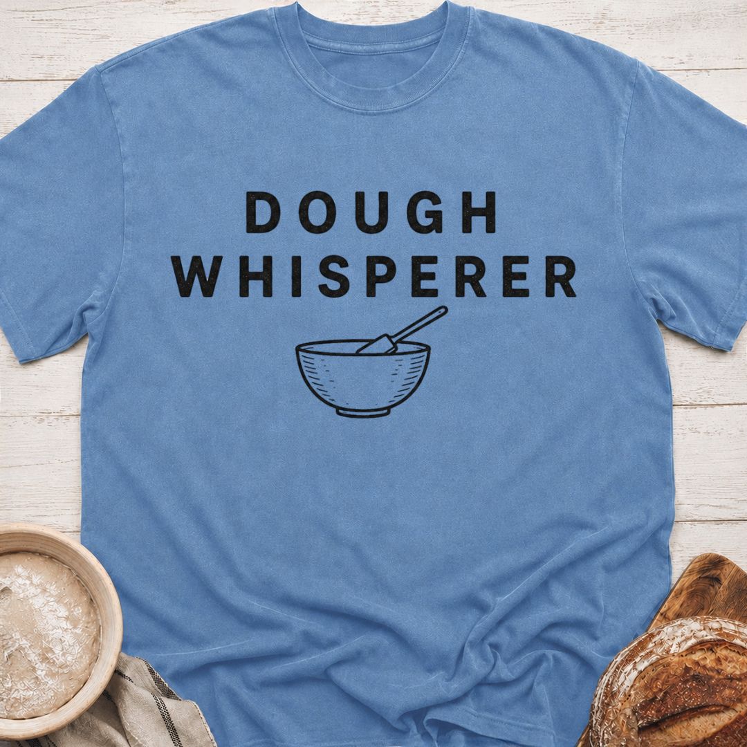 Dough Whisperer T-Shirt