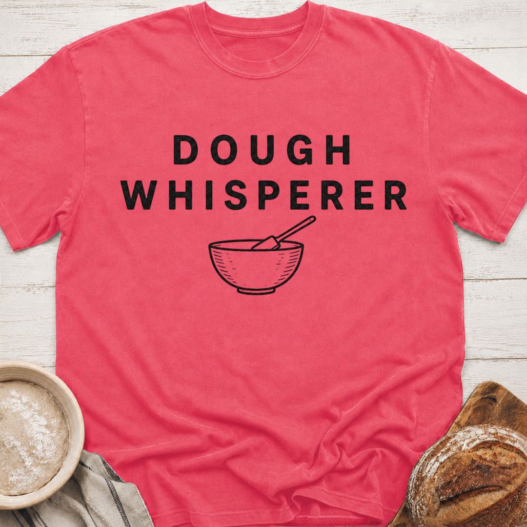 Dough Whisperer T-Shirt