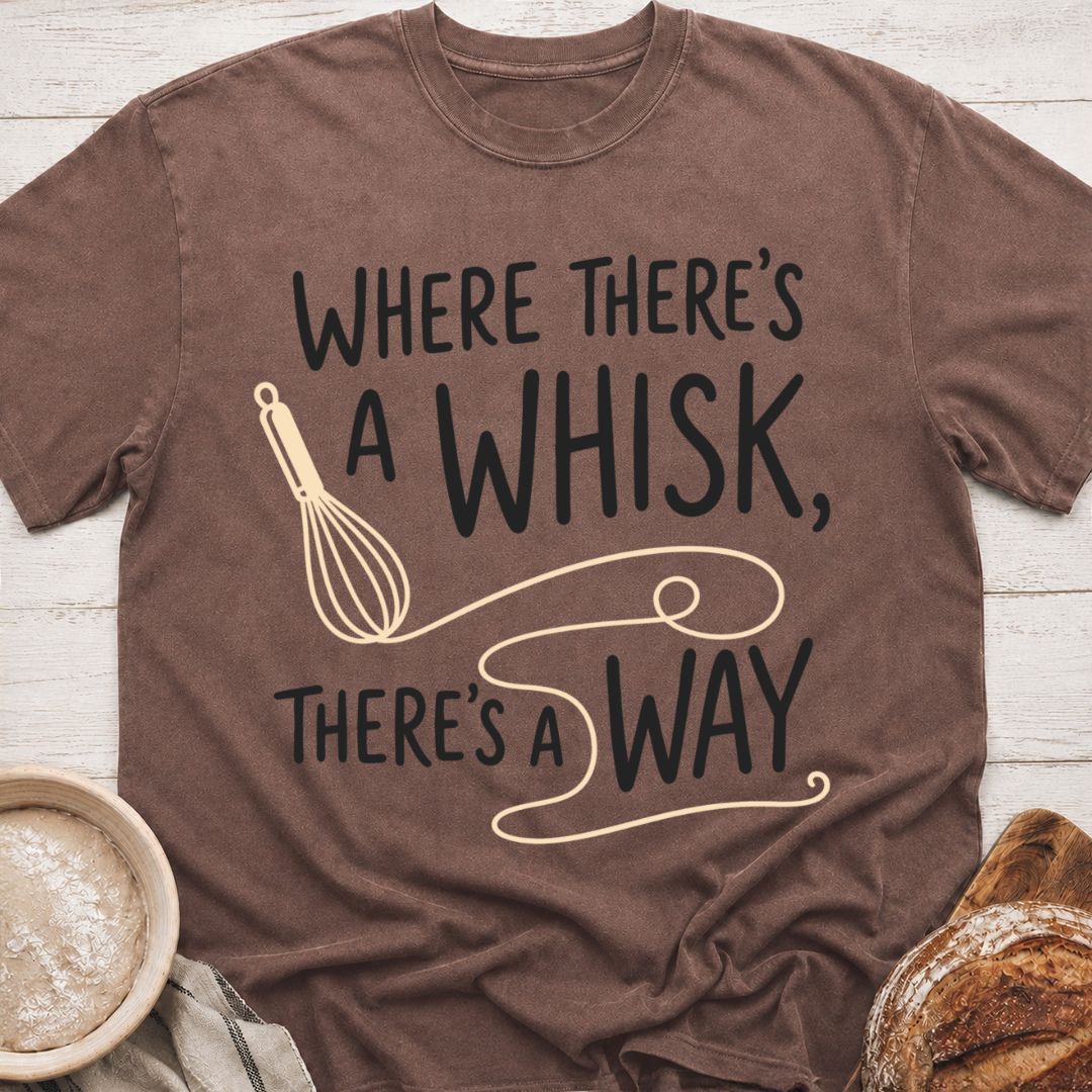 There's A Way T-Shirt