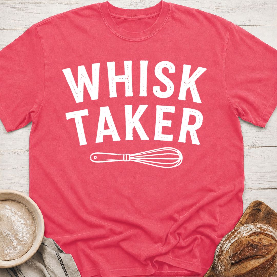 Whisk Taker T-Shirt