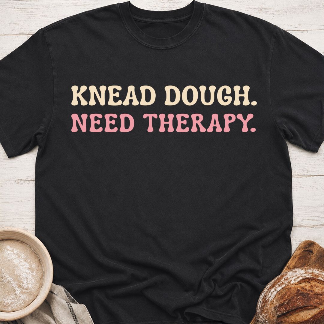 Dough & Therapy T-Shirt
