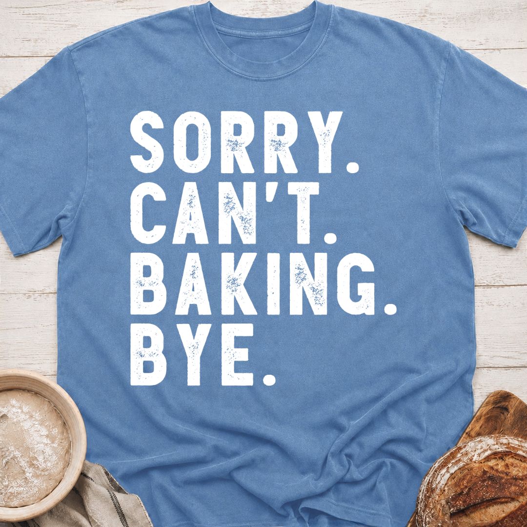 Can't. Bye. T-Shirt