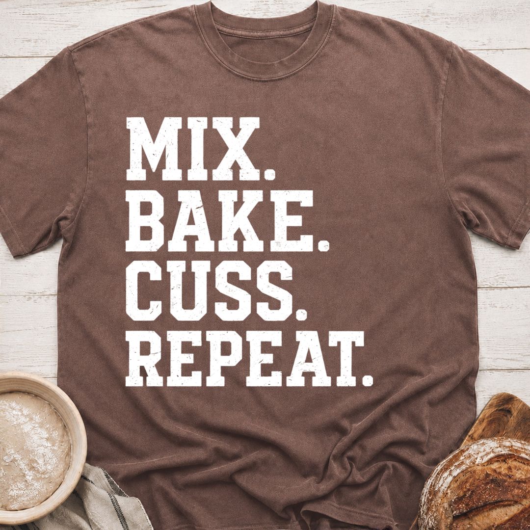 Mix. Bake. Cuss. T-Shirt