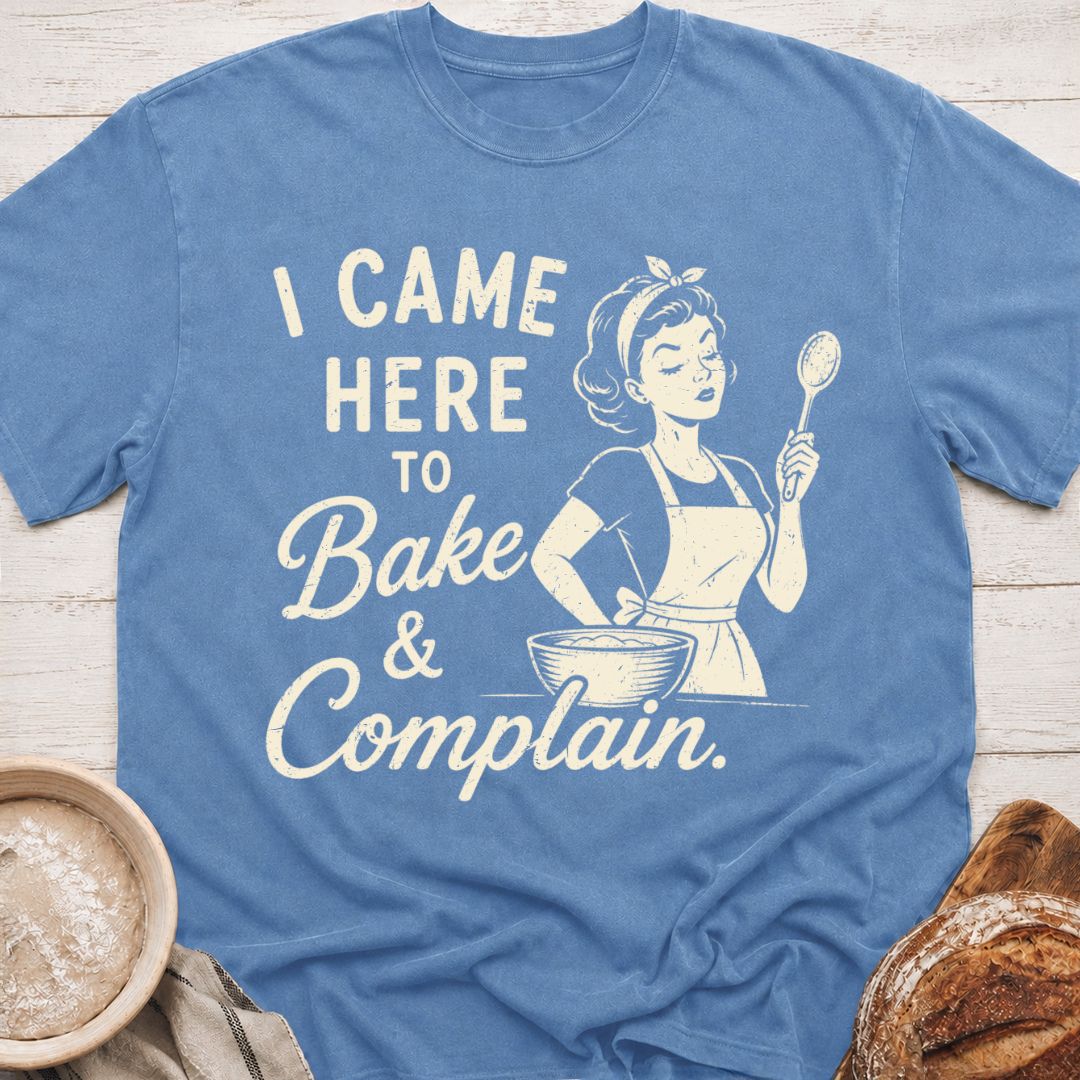 Bake & Complain T-Shirt