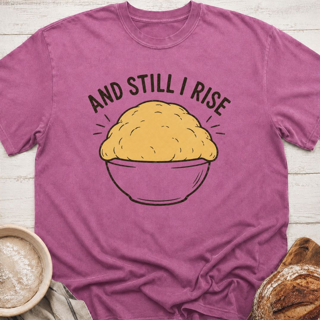 Still I RIse T-Shirt