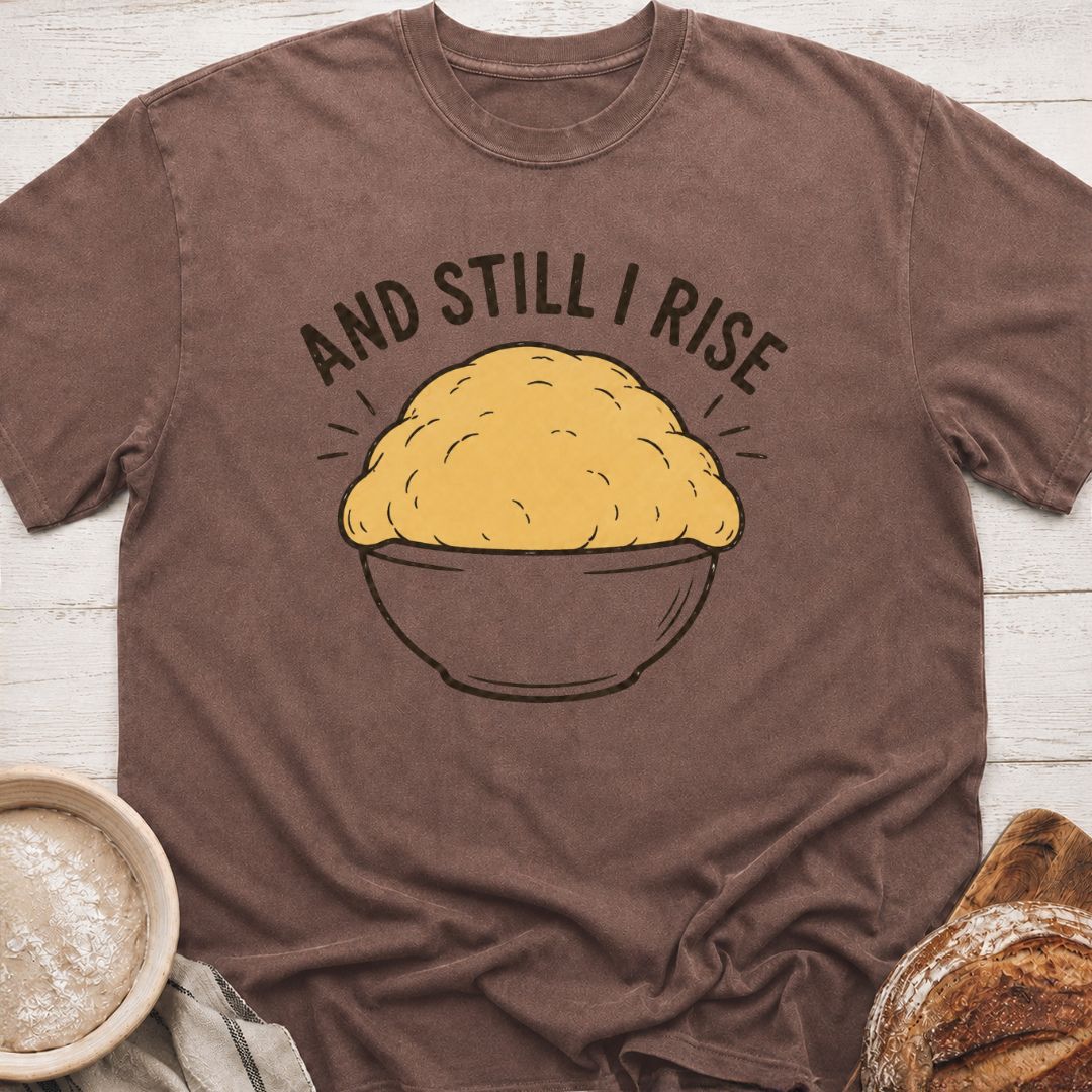 Still I RIse T-Shirt