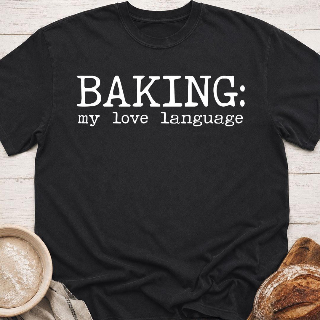 Baking Love Language T-Shirt