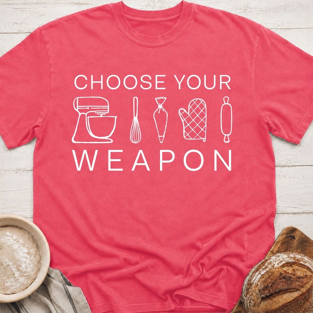 Choose Your Weapon T-Shirt