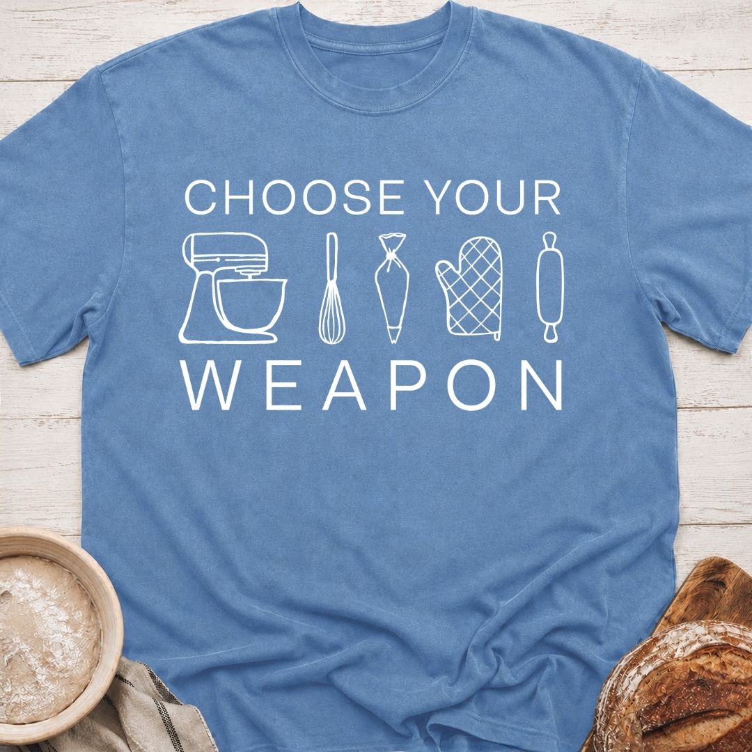 Choose Your Weapon T-Shirt