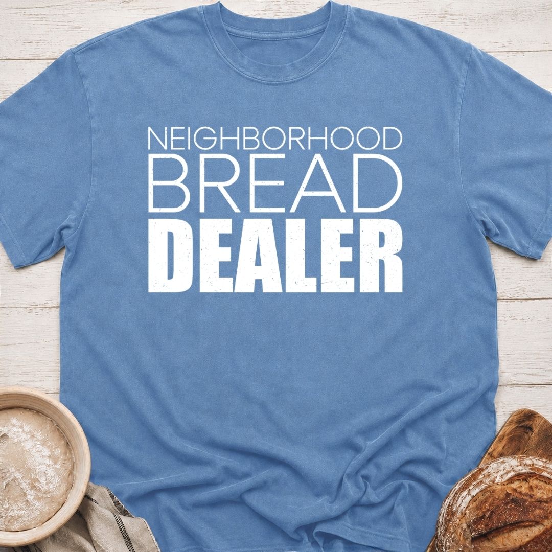 Bread Dealer T-Shirt